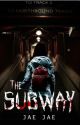 The Subway Now Available on Amazon Sample Version on Wattpad bởi Jae-Jae