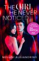 The Girl He Never Noticed bởi sweetdreamer33